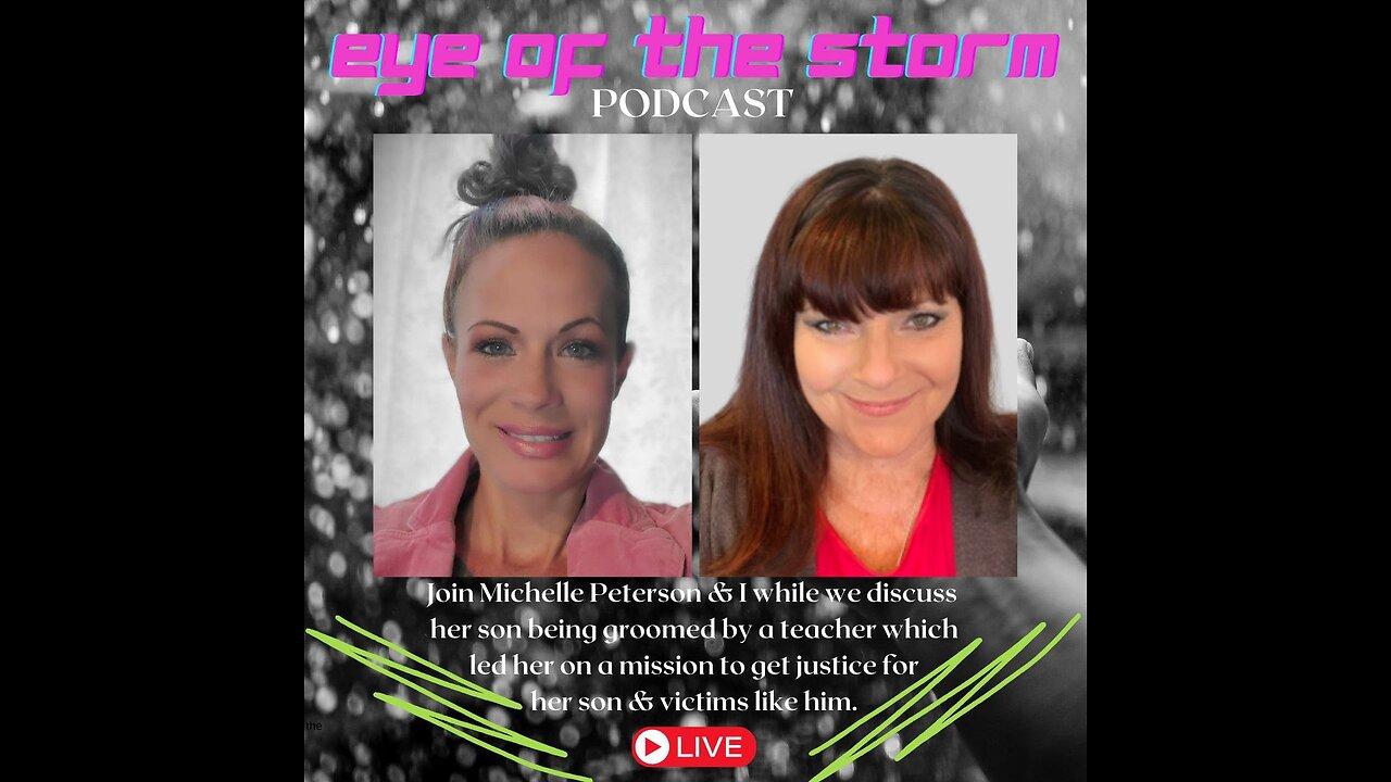 Eye of the STORM Podcast LIVE S2 E23 12/17/24 with Michelle Peterson