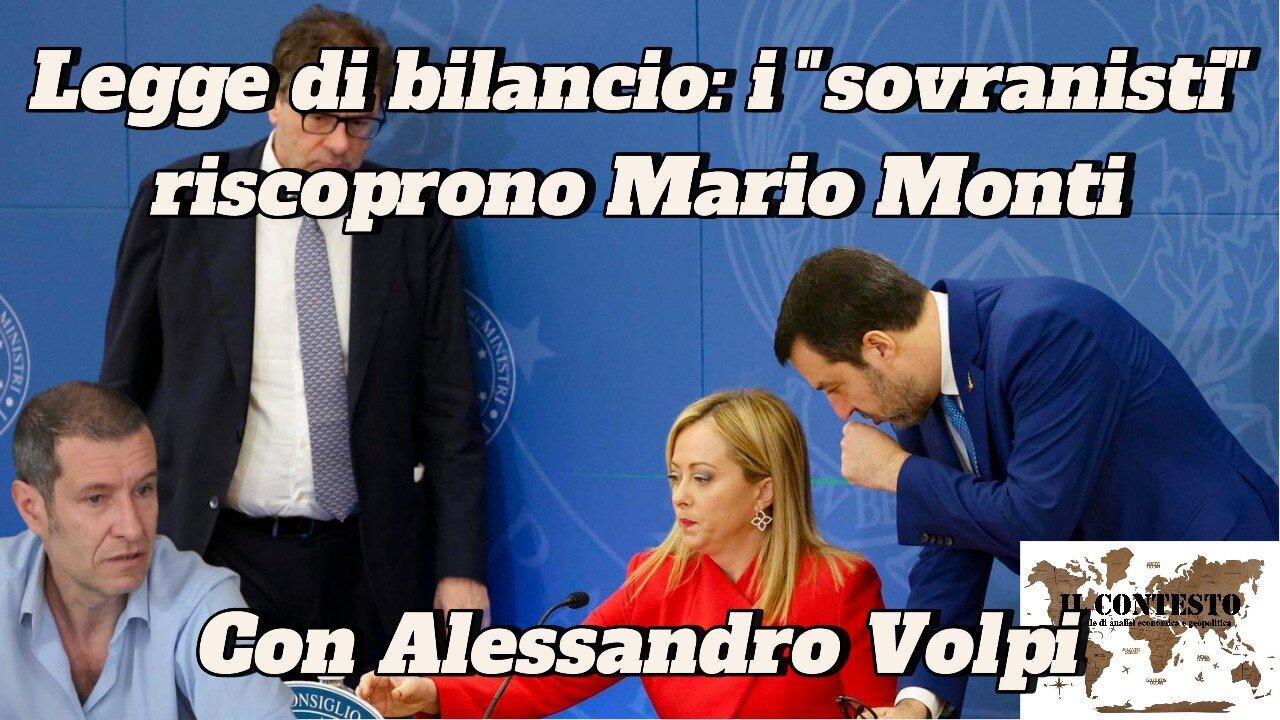 Legge di bilancio: i “sovranisti” riscoprono Mario Monti | Alessandro Volpi