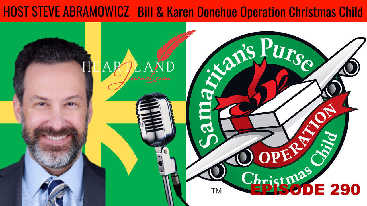 Bill and Karen Donehue Samaritan’s Purse Operation Christmas Child | HLJ EP290