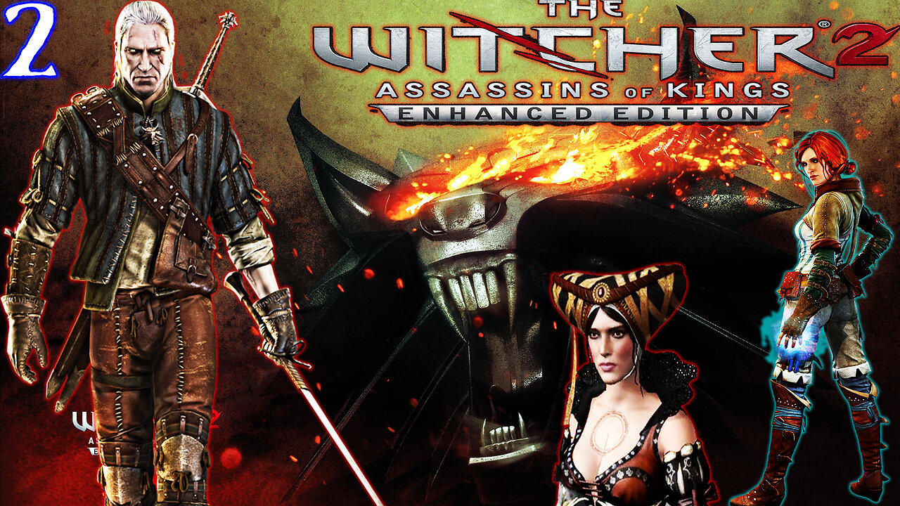 [2011] The Witcher 2: 👑🗡️Assassins of Kings🗡️ 👑 Geralt's Story #2