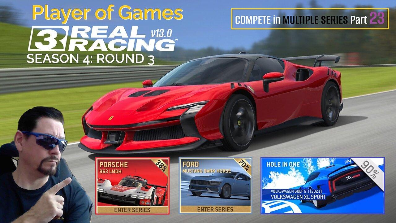 Player of Games: Real Racing 3 Update 13.0: COMPETE in MULTIPLE SERIES Part 23