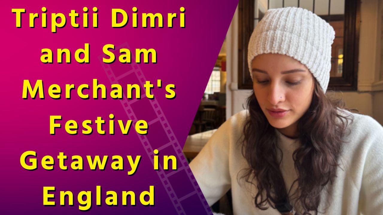 Triptii Dimri Soaks Up the Holiday Cheer with Sam Merchant in England