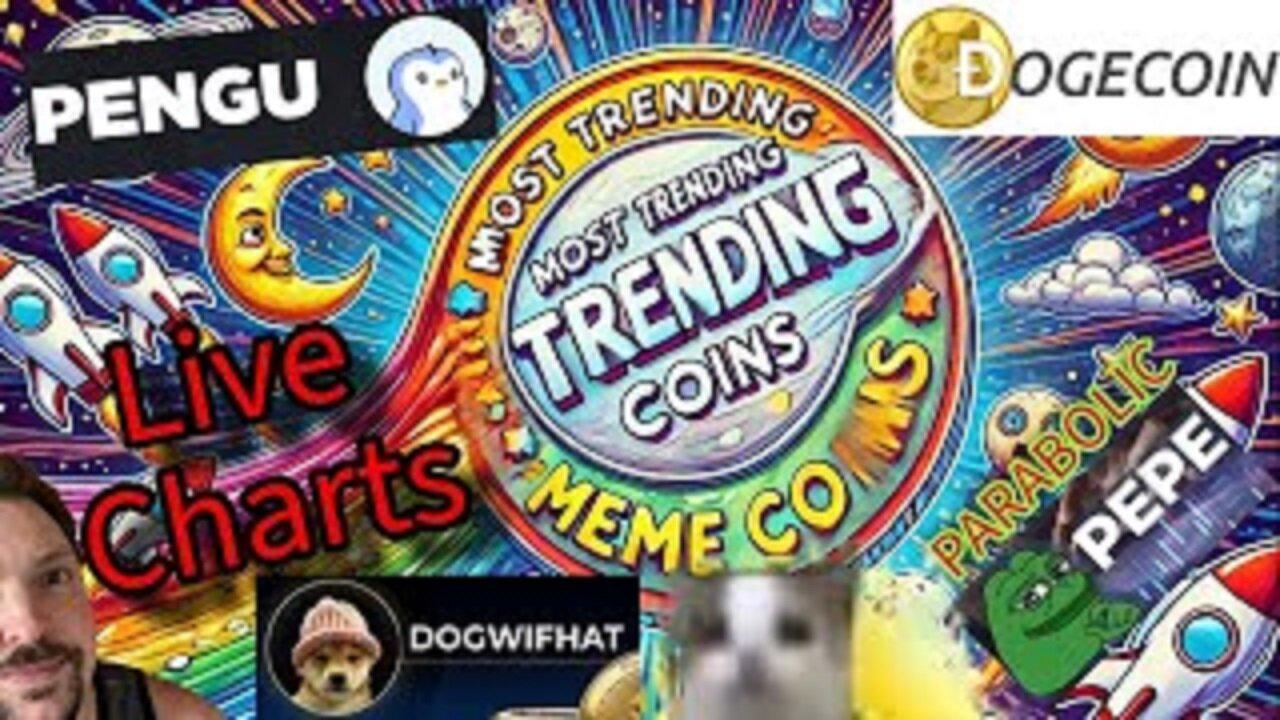 Watching Live Charts of Most Trending Meme Coins of Today! #Pengu #Dogwifhat #PEPE #doge