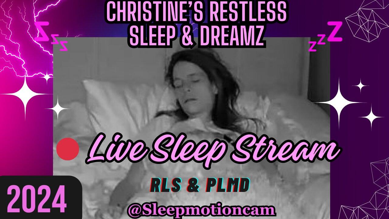 🔴Live Stream 💤Restless Sleep ⏰Dec 24, 2024 😴 RLS & PLMD