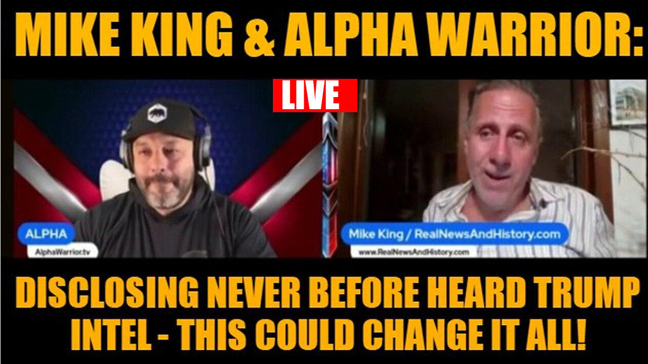 Mike King & Alpha Warrior: Disclosing Never Before Heard Trump Intel 💥 This Could Change it All