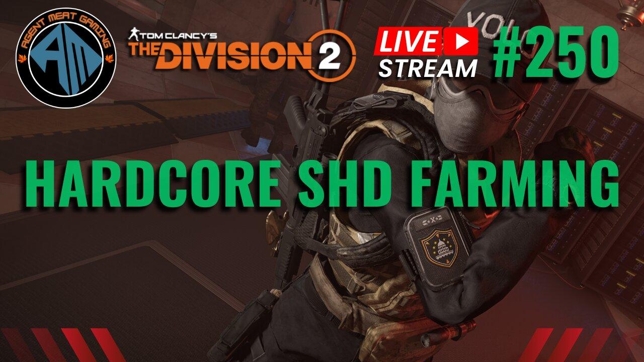 🔴 LIVE | HARDCORE - SHD Level Farming