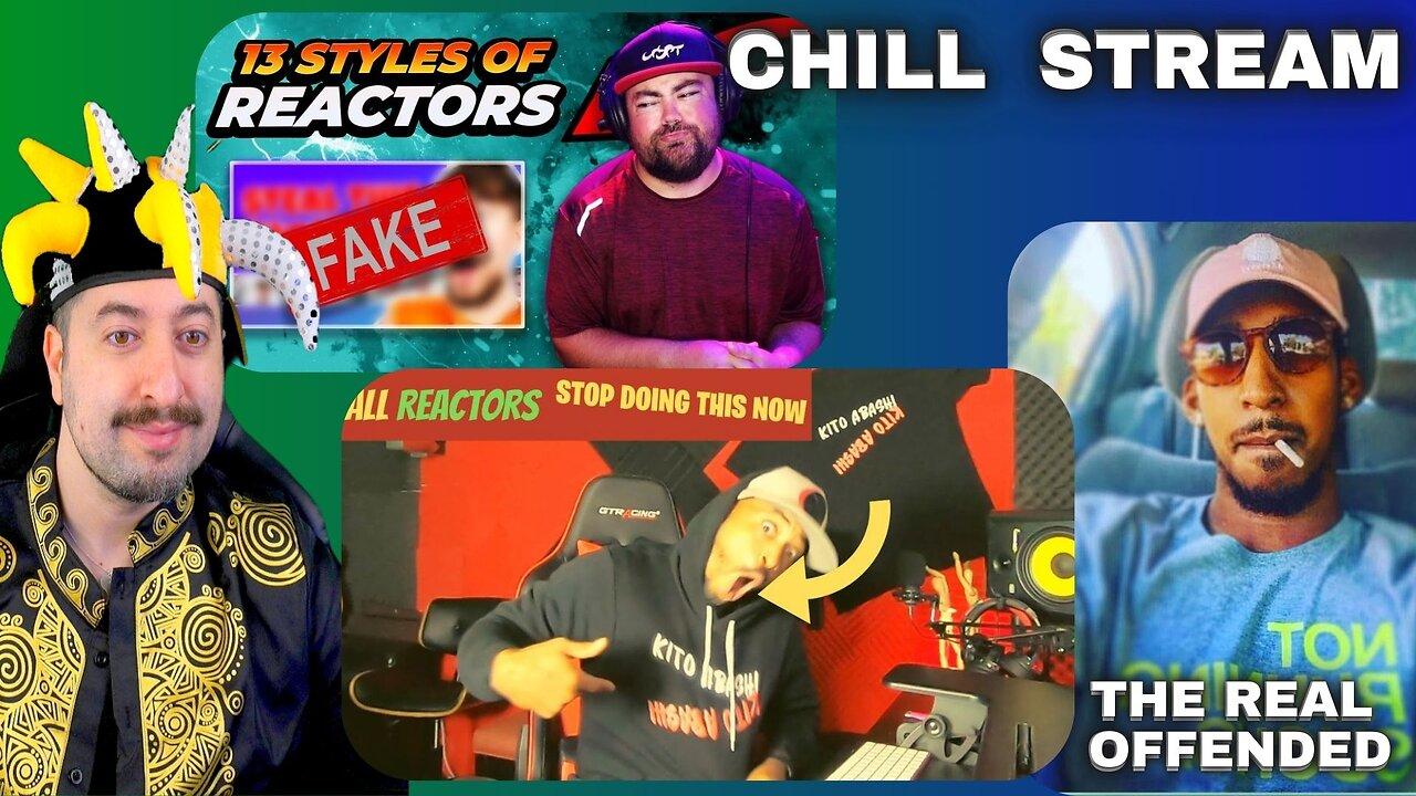 Fake Reactors / Chill Stream Anything Goes