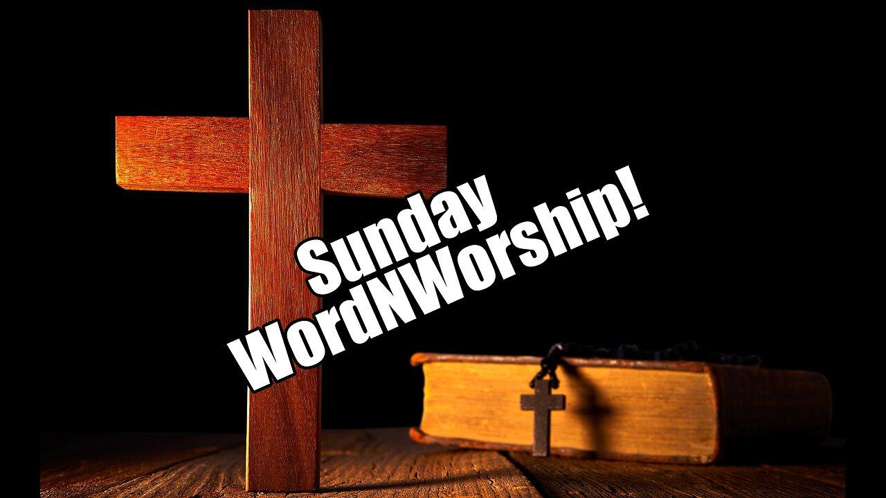 Sunday WordNWorship with Communion. Jan 5, 2025