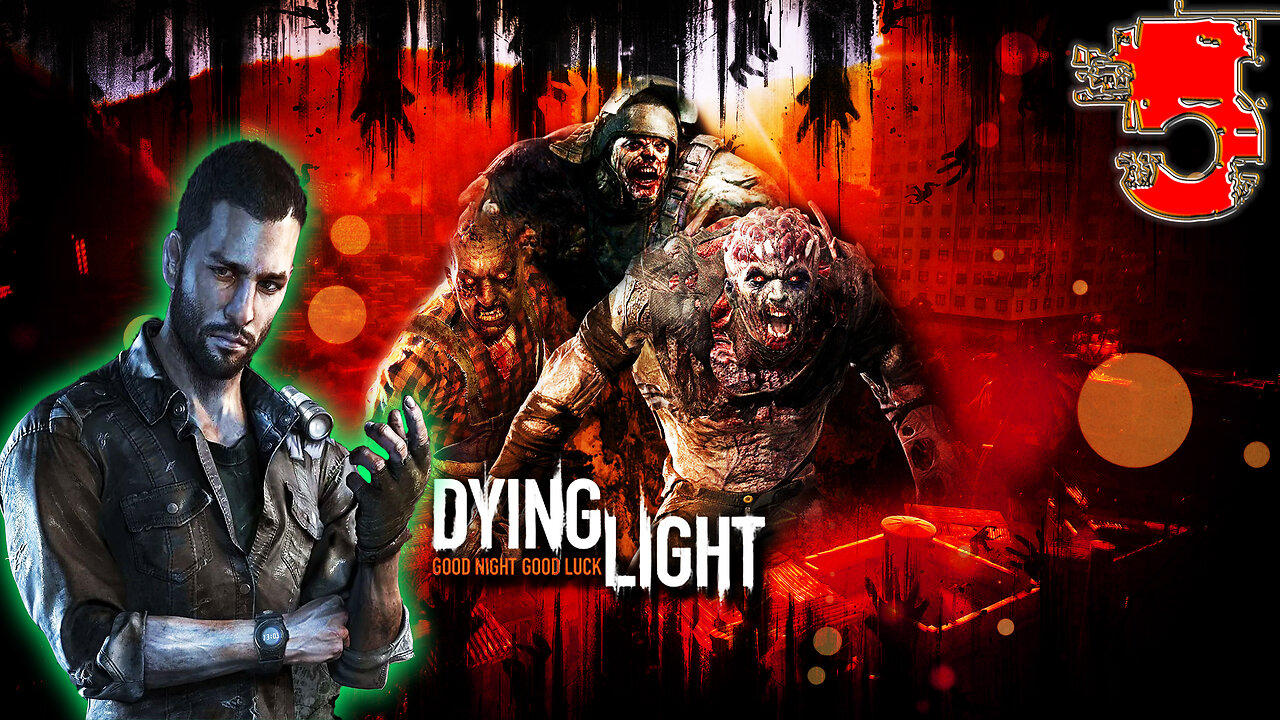 [2021] 📱Dying Light: DE📱 🧟 Zombie Survival-Horror 🧟 🪂 Kyle Crane 🪂 Part 5