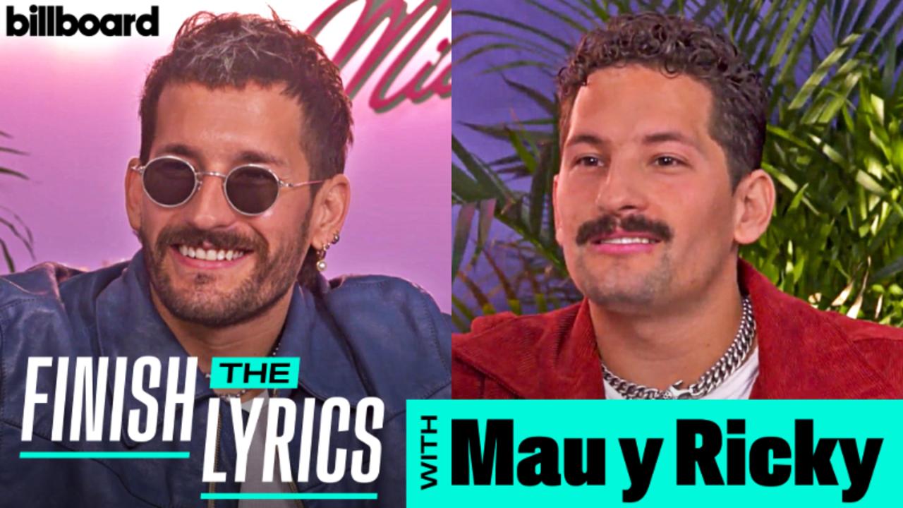 Watch Mau y Ricky Play A Game Of ‘Finish the Lyrics’ | Finish the Lyrics | Billboard