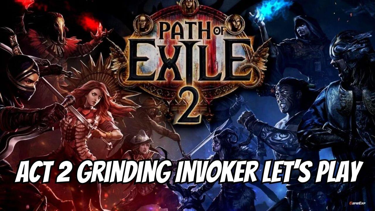 Path Of Exile 2 - Act 2 Invoker Grinding