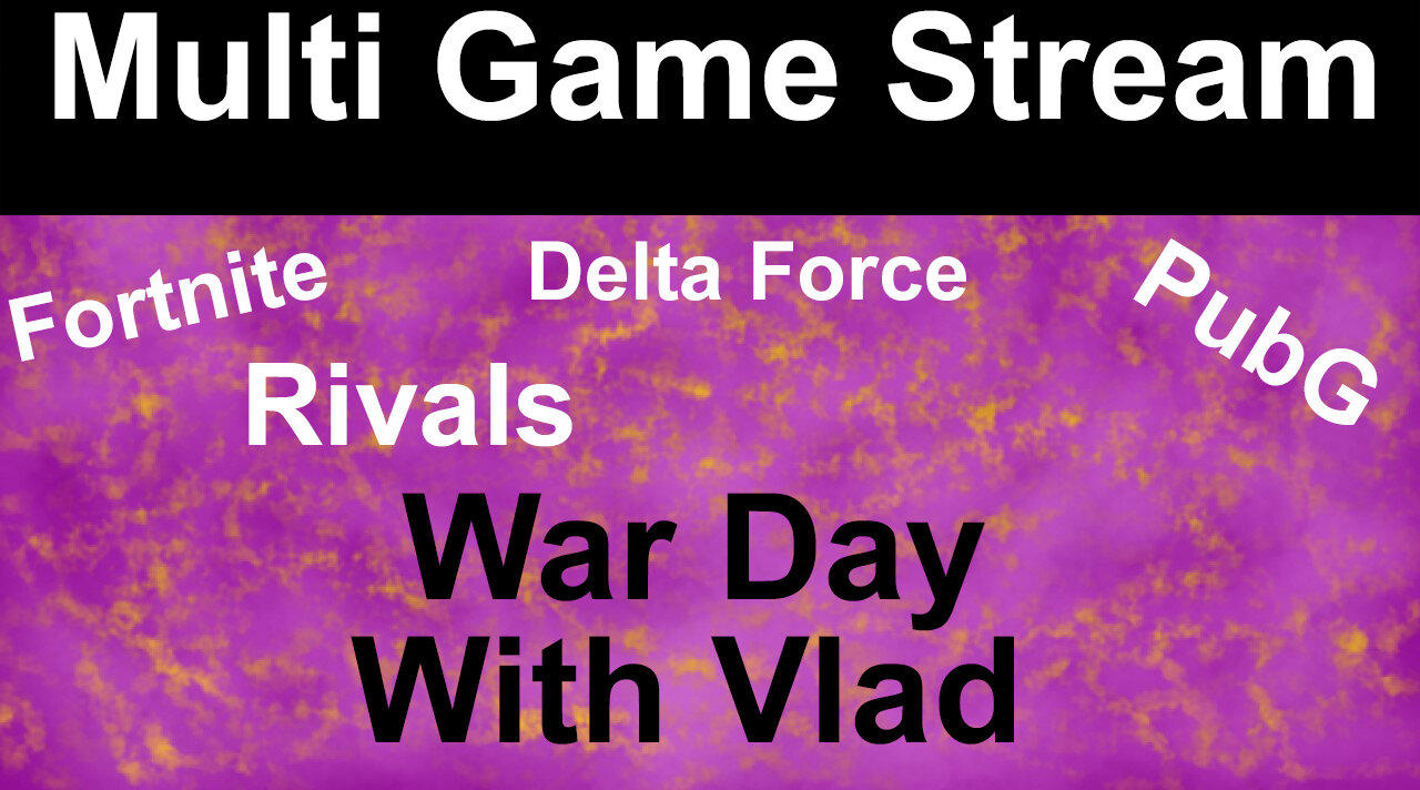 Multigame Stream | Vlad's Wake & Bake Stream #51