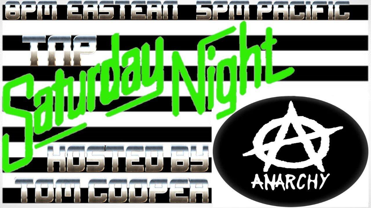 Saturday Night Anarchy 01/11/2025