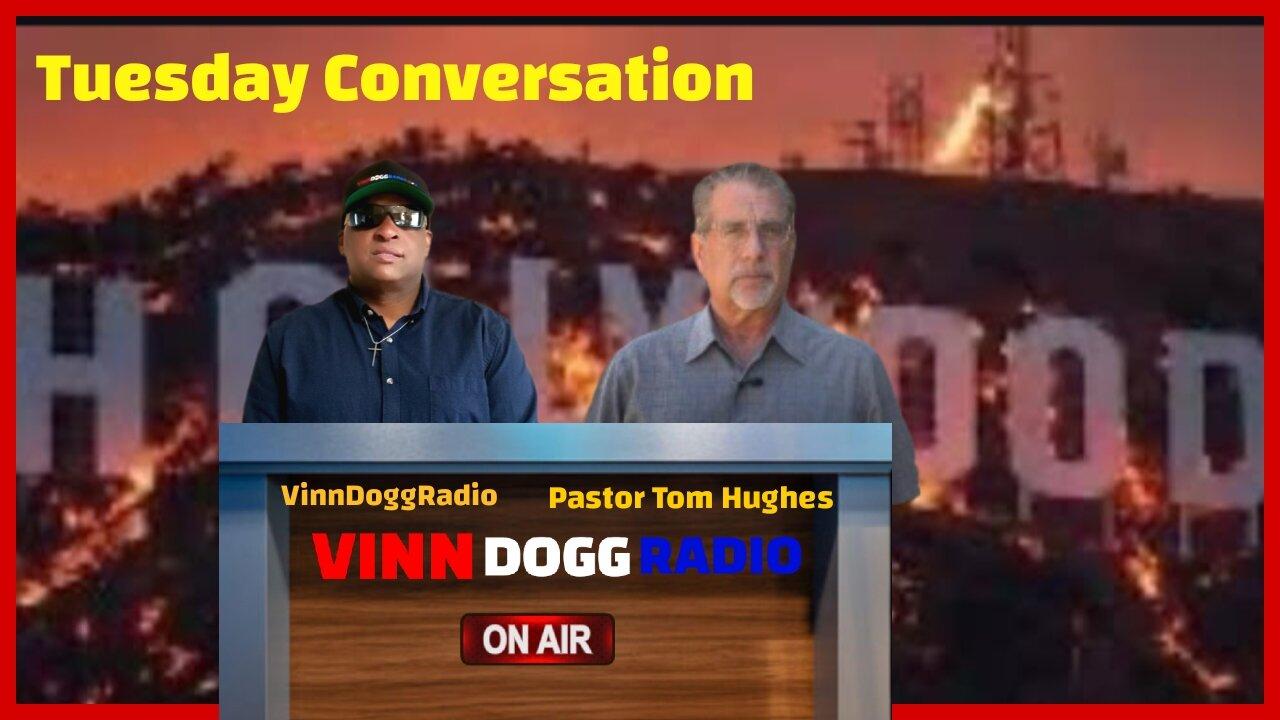 TUESDAY Conversation w/VinnDoggRadio🎙️ & Tom Hughes