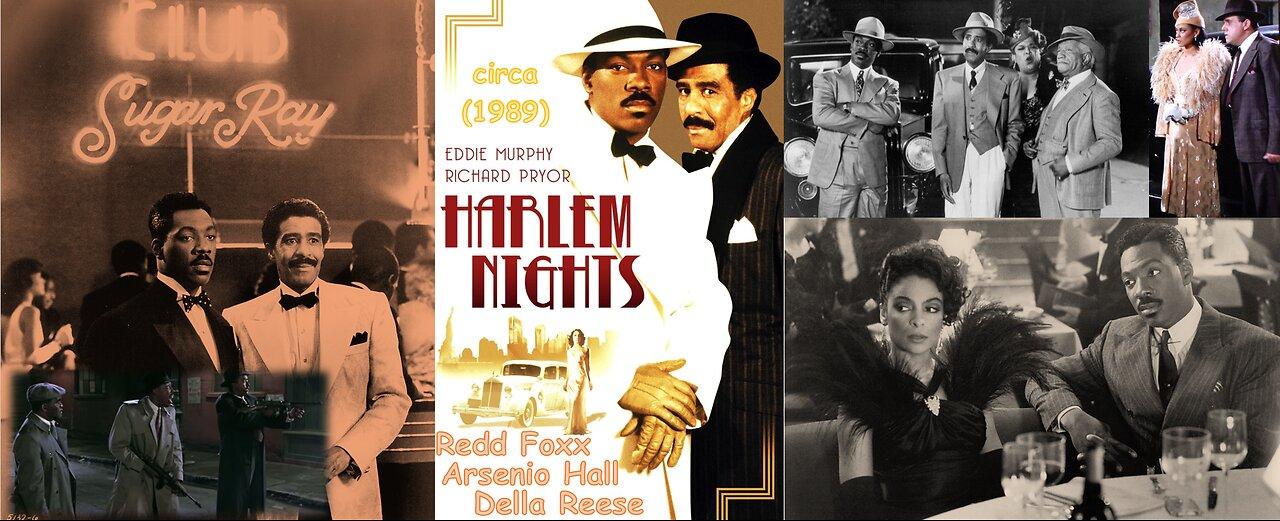 "Harlem Nights" (1989) -EDDIE MURPHY SERIES' FINAL INSTALLMENT