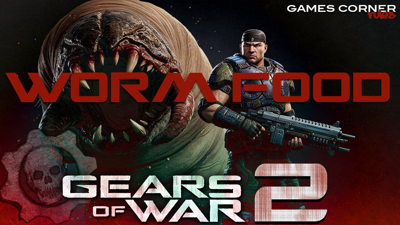 Gears Of War 2: WORM FOOD