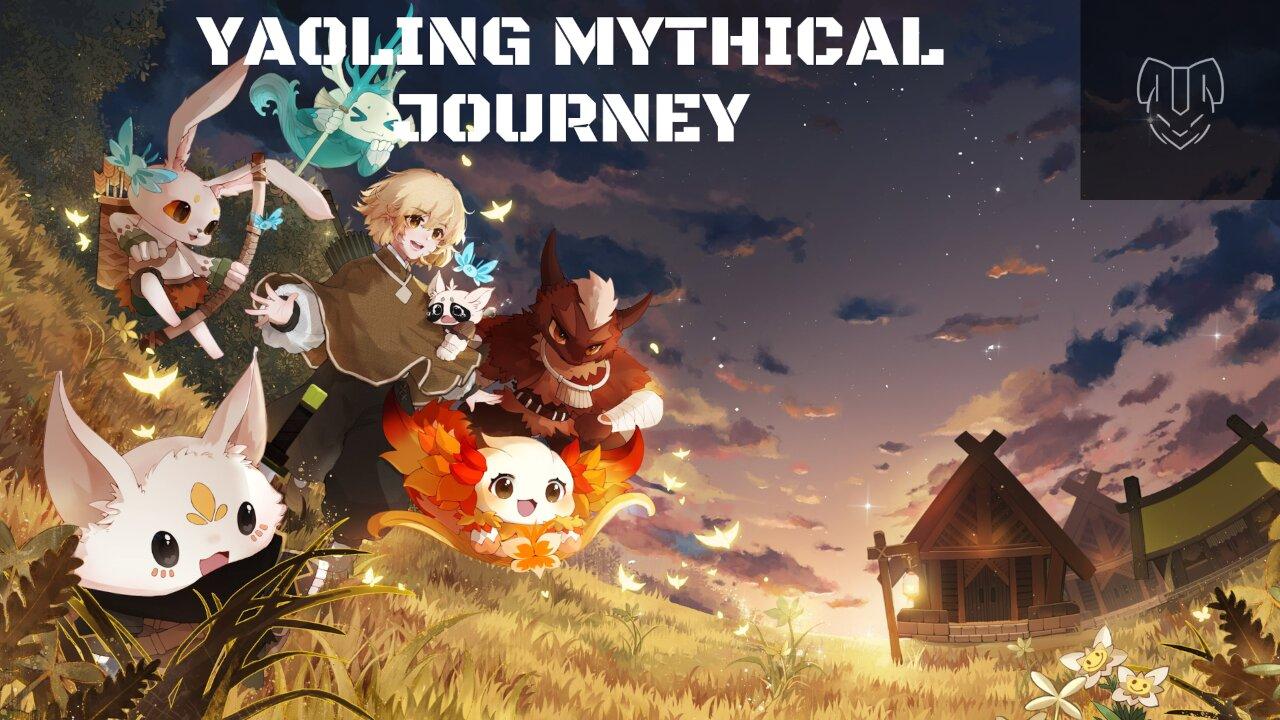 Livestream Yaoling-Mythical-Journey part 7- pokemon type game