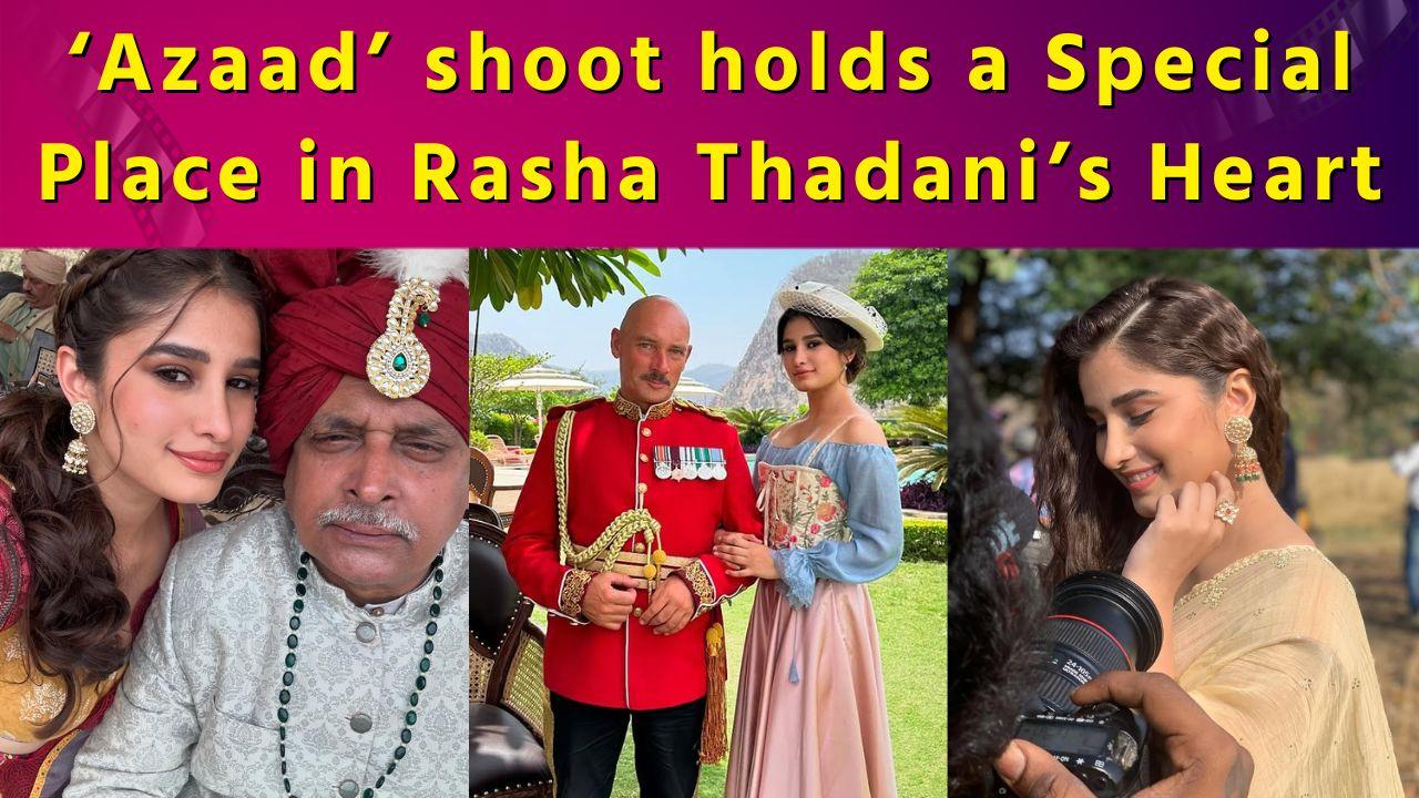 Rasha Thadani Recalls 'Azaad' Shoot as a One-of-a-Kind Experience