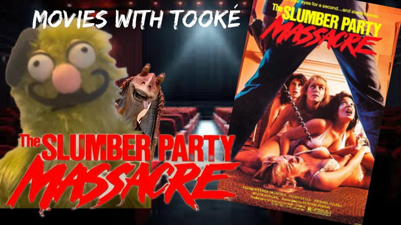 Movies with Tooké: The Slumber Party Massacre (1982)