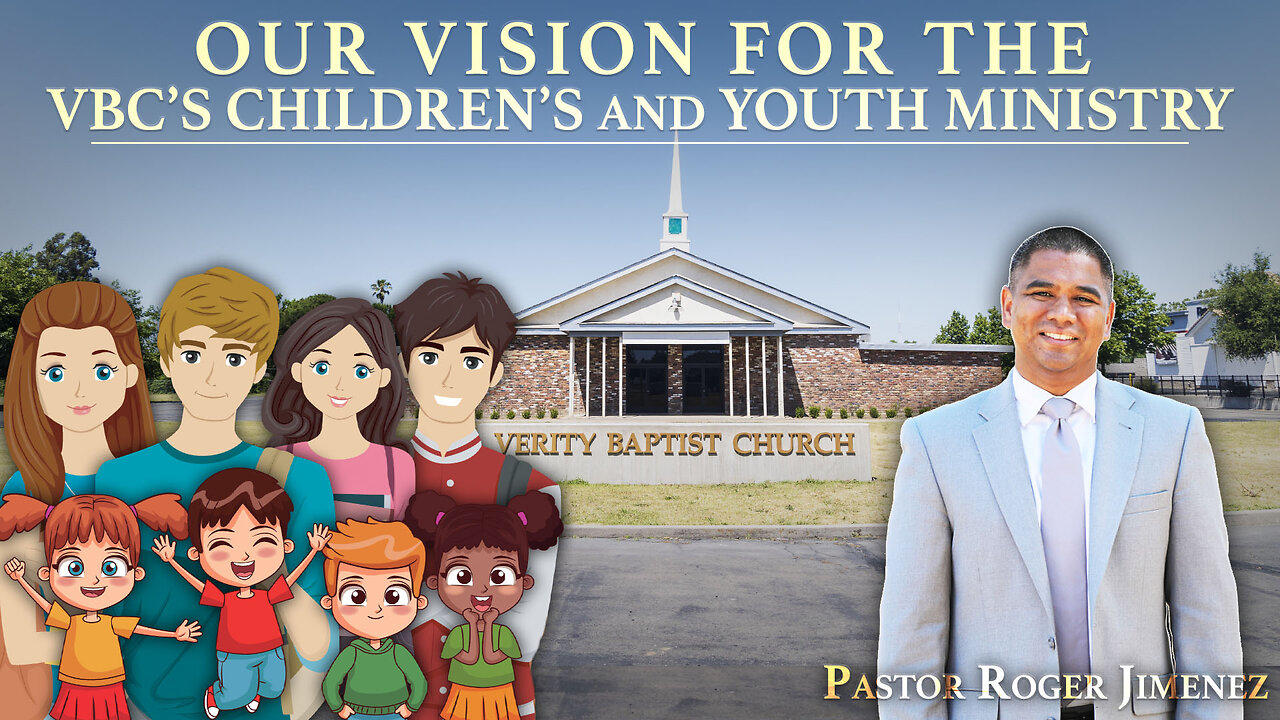 Our Vision for the VBC Children's and Youth Ministry | Pastor Roger Jimenez