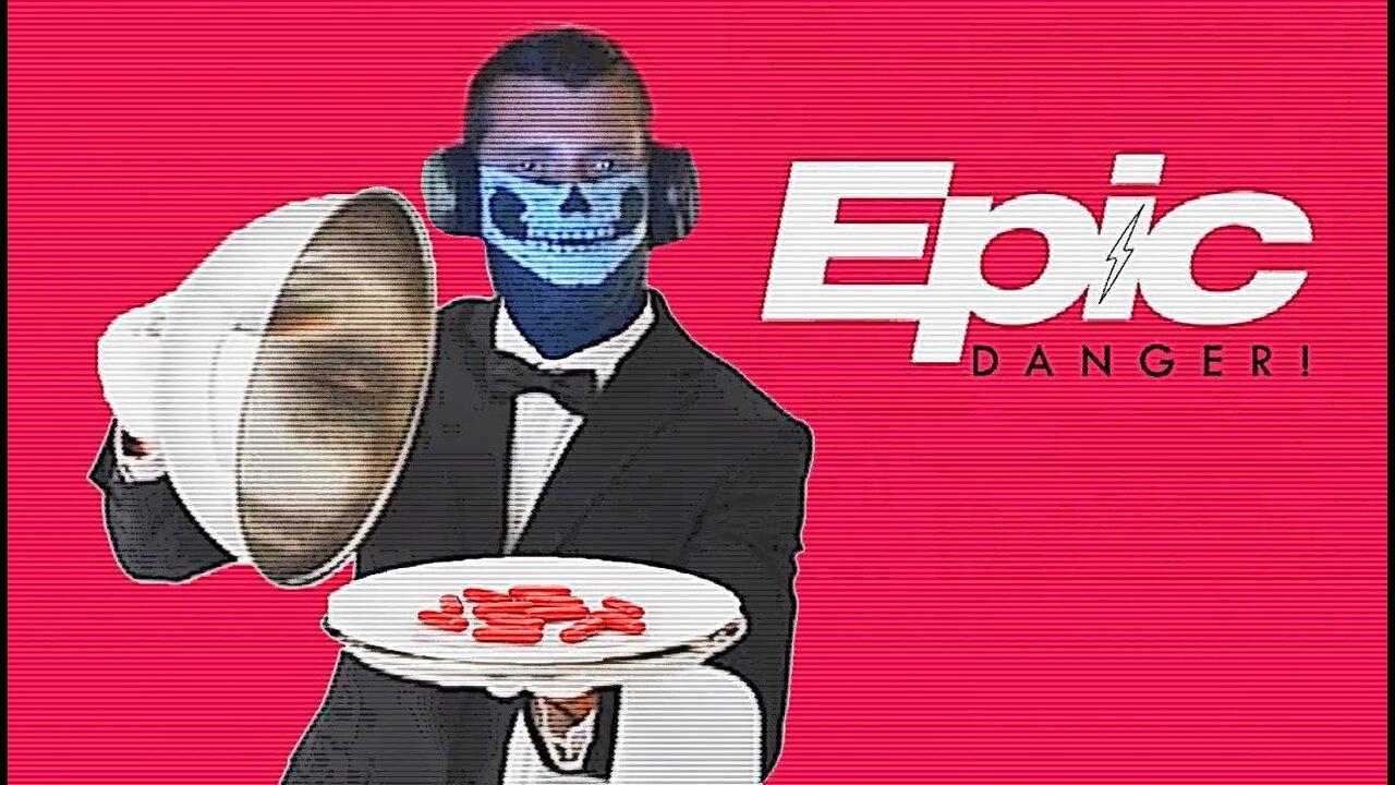 Epic Danger Stream: 1/20/2025