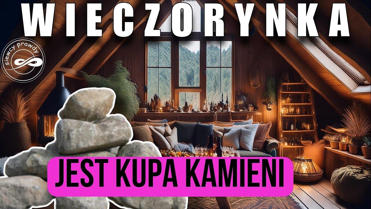 Wieczorynka - Jest kupa kamieni