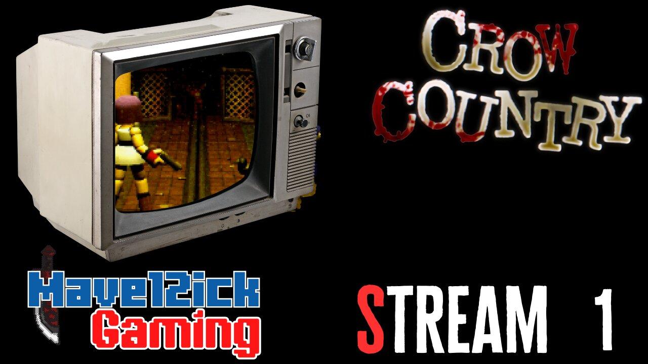 | Crow Country Stream #1 | First Run Ever! | Classic Survival Horror |