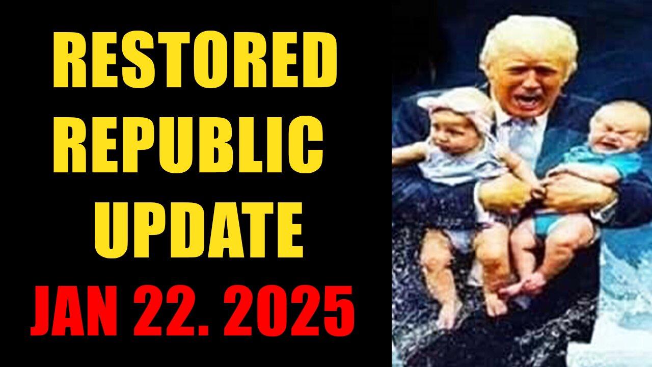 Restored Republic. Judy Byington. X22 Report. Trump News ~ January 22, 2025