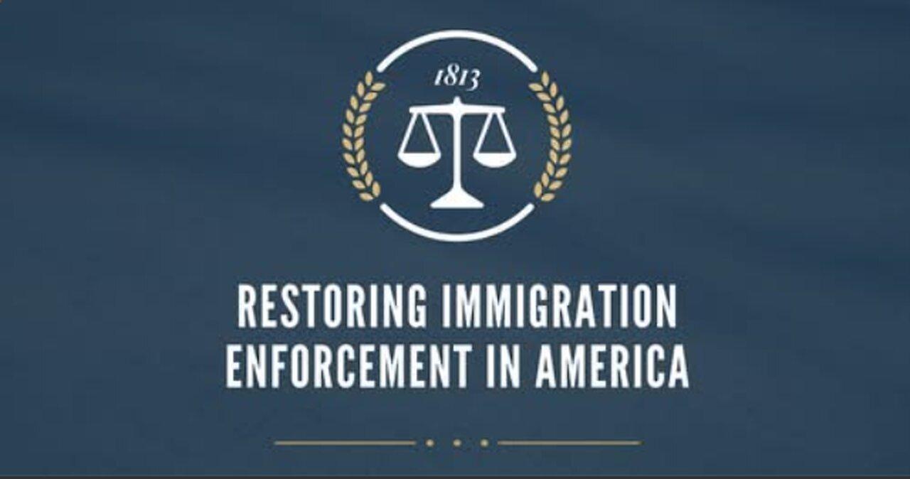 Restoring Immigration Enforcement in America