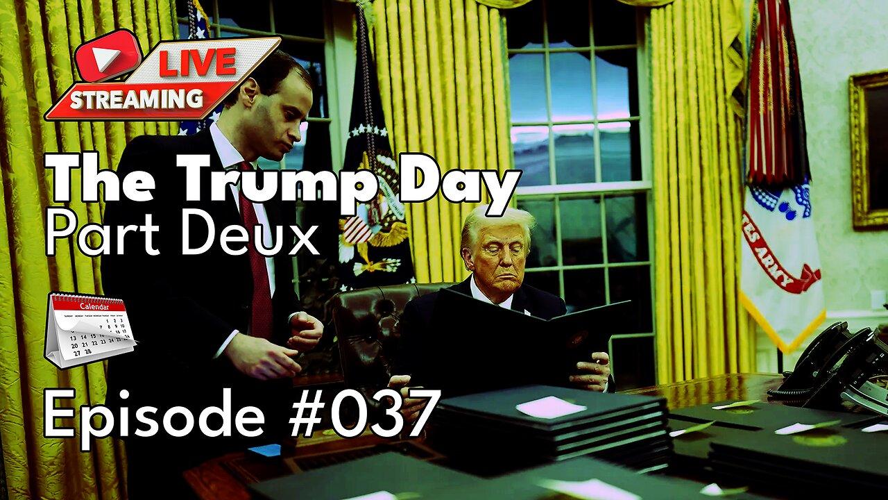 🔴The Trump Day Chin Wag - Part Deux 🔴Episode 037🔴"America Stirs!"🔴#FYF