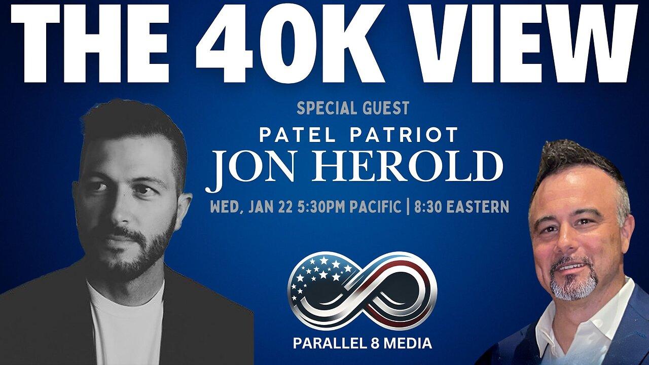 Jon Herold aka Patel Patriot - Episode #7