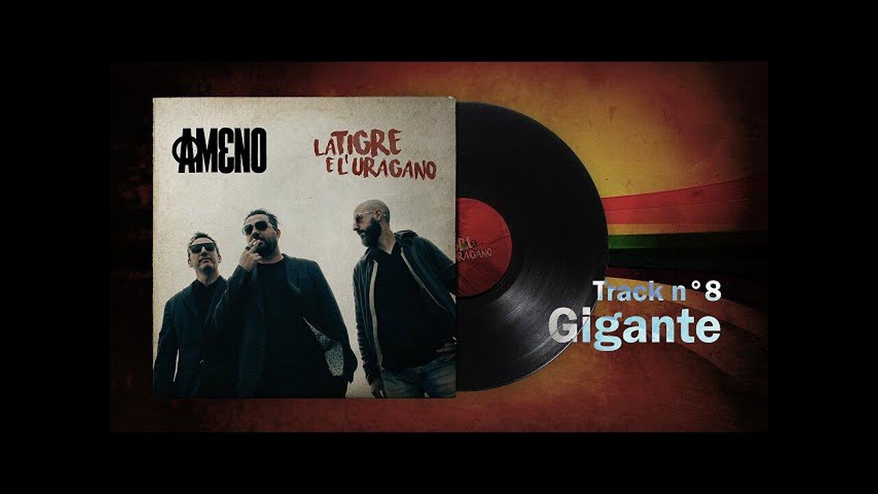 Ameno | Gigante
