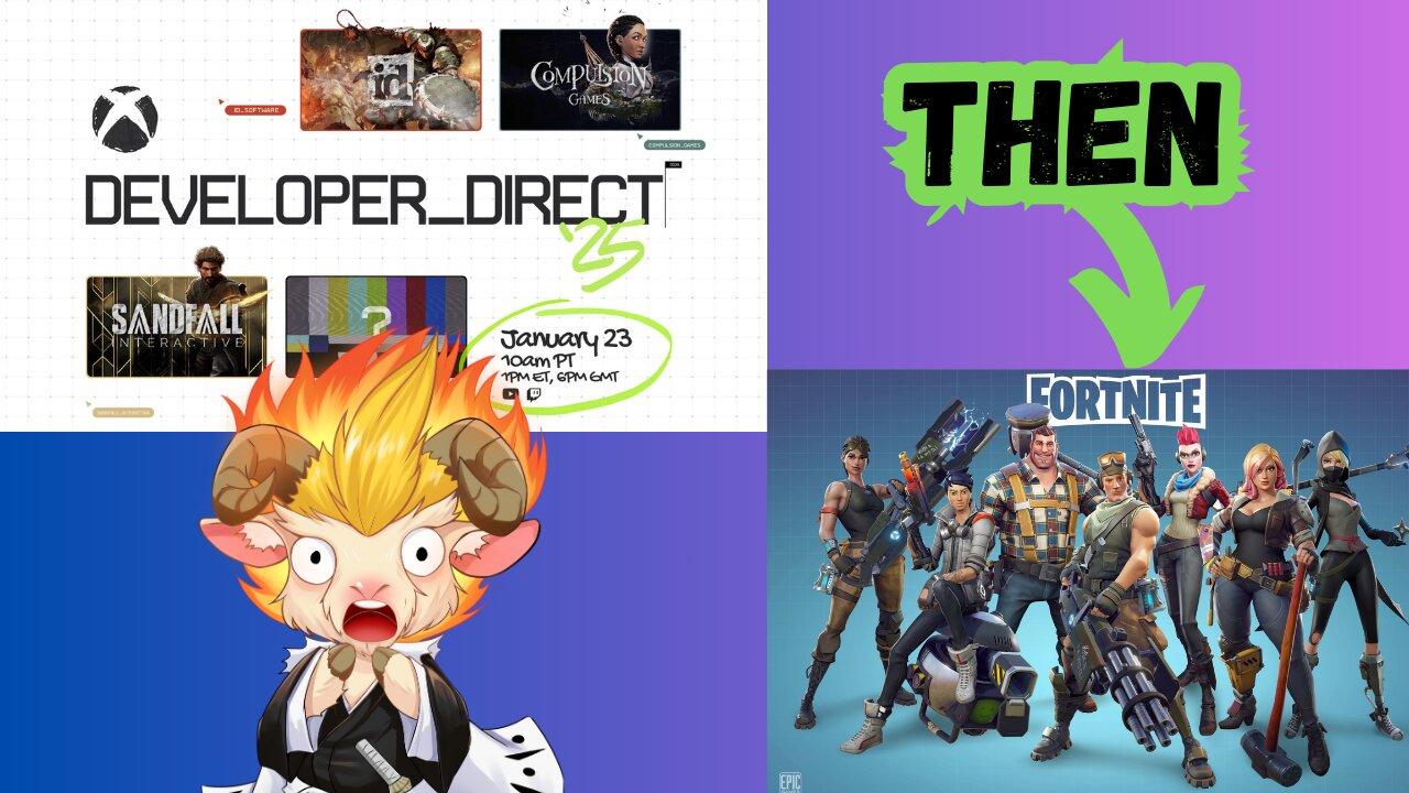 Watching the Xbox Direct Then kick Ass in Fortnite!