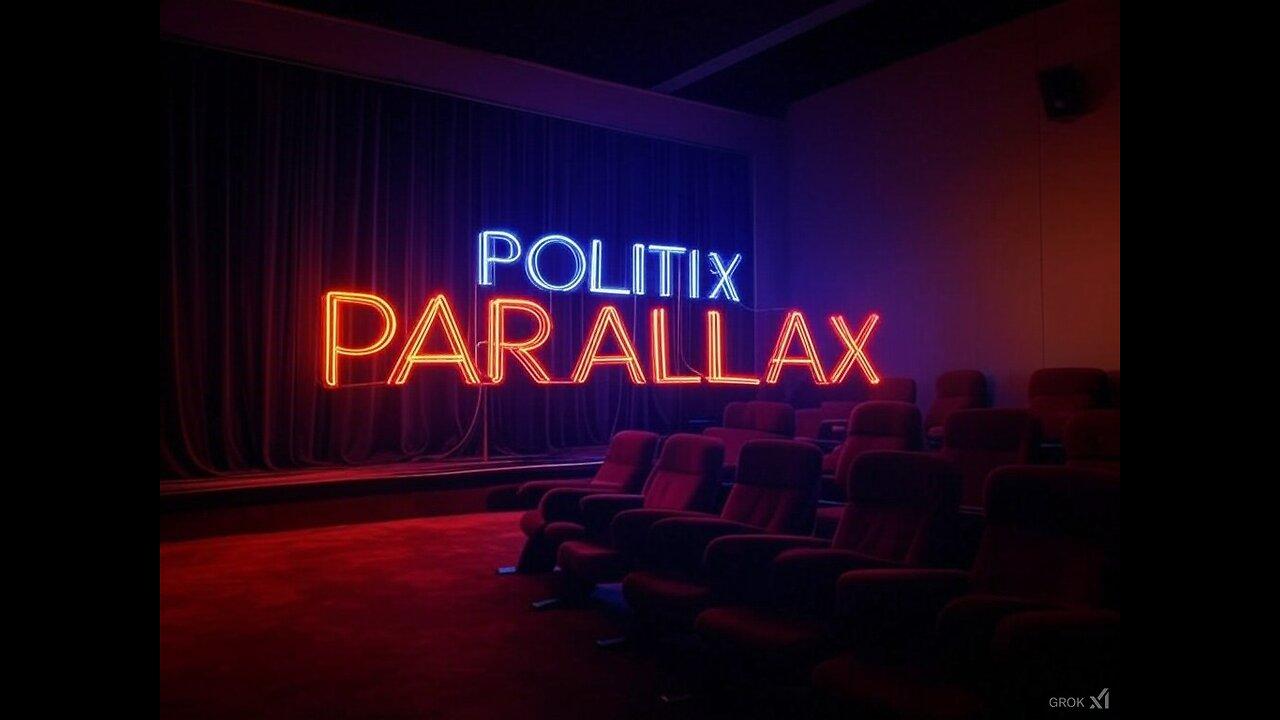 POLITIX PARALLAX ֍ 1/23/2025 ֍ TALK THERAPY THURSDAY