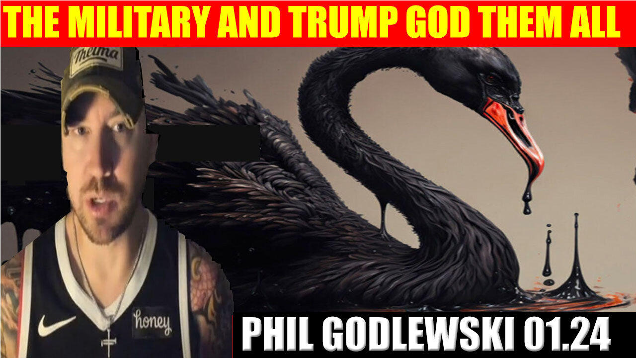 PHIL GODLEWSKI SHOCKING NEWS 01.24.2025: TRUMP'S MASS ARRESTS BEGIN NOW!, AND WE KNOW, GENE DECODE