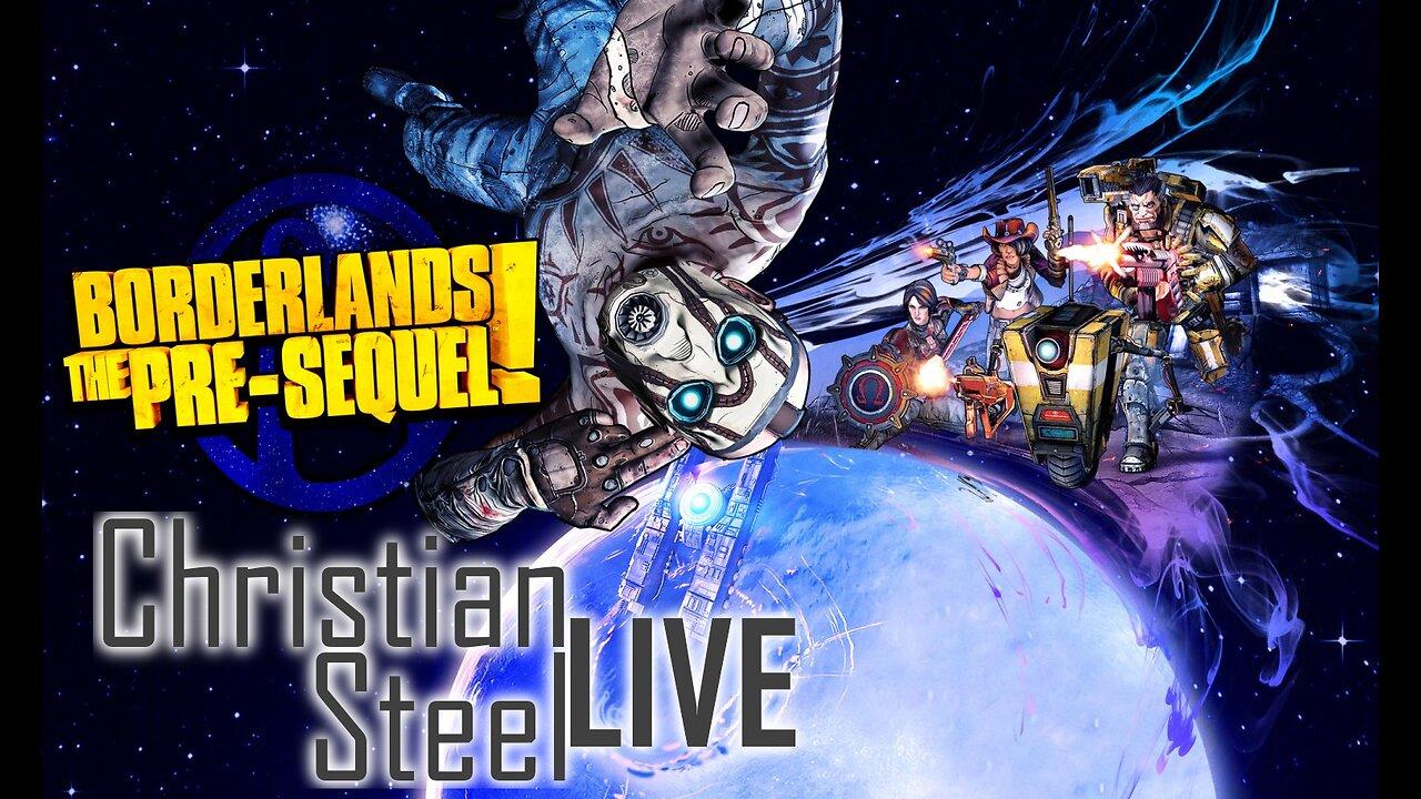 Borderlands PreSequal 'Double Jump' Christian Steel LIVE / Borderlands The PreSequal!