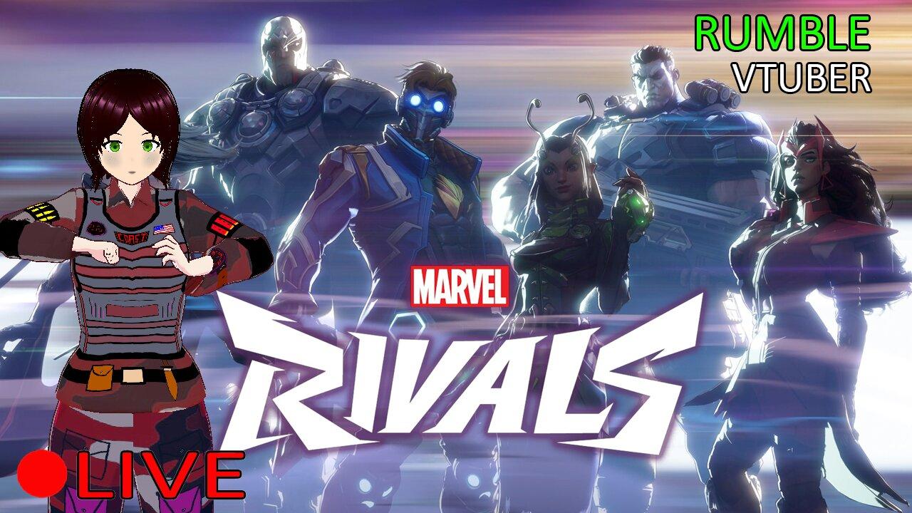 (VTUBER) - Mastering Rivals today - Marvel Rivals - RUMBLE