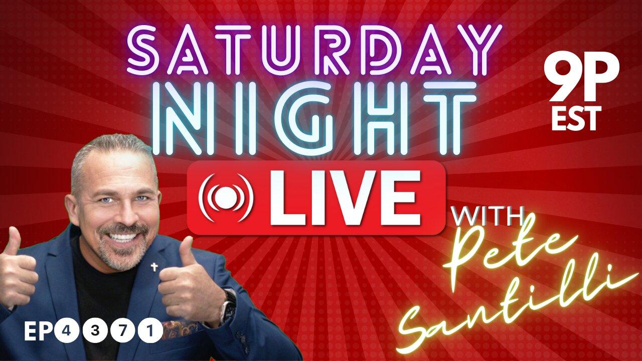 MR. SATURDAY NIGHT WITH PETE SANTILLI - MUSIC REQUESTS & CHAT [SNL #4305-9PM]