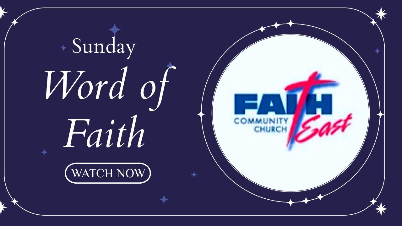 Sunday,  Word of Faith, January 26