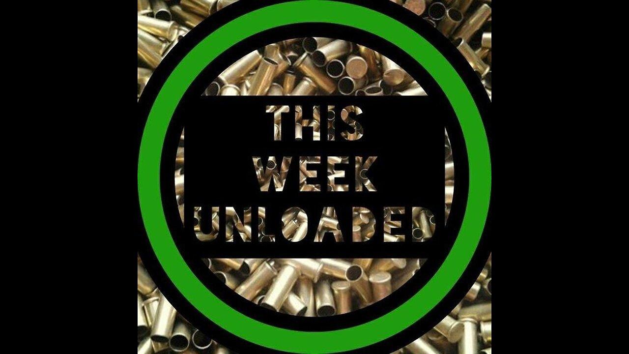 This Week Unloaded 236