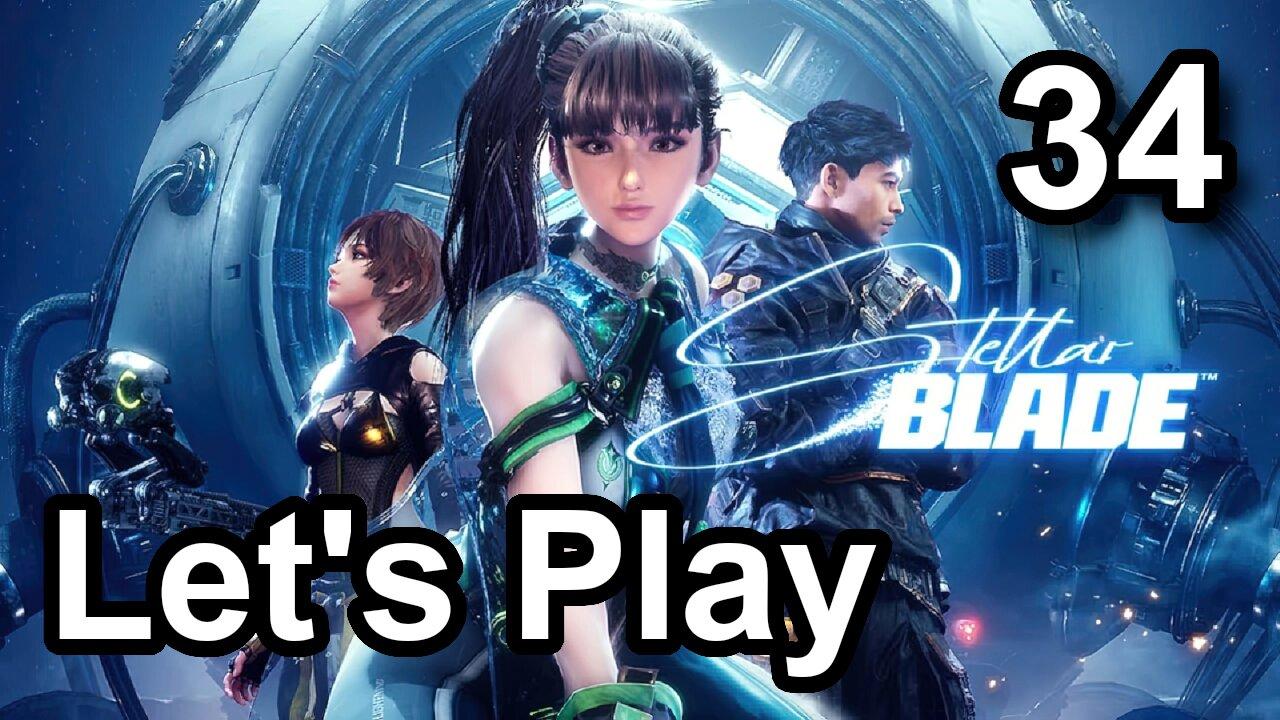 Let's Play | Stellar Blade - Part 34