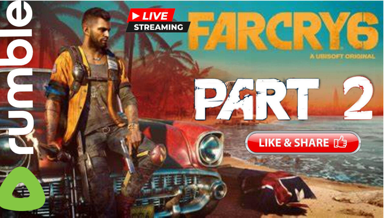 "Far Cry 6 Part 2: Unleashing Epic Battles & Hidden Gems!"