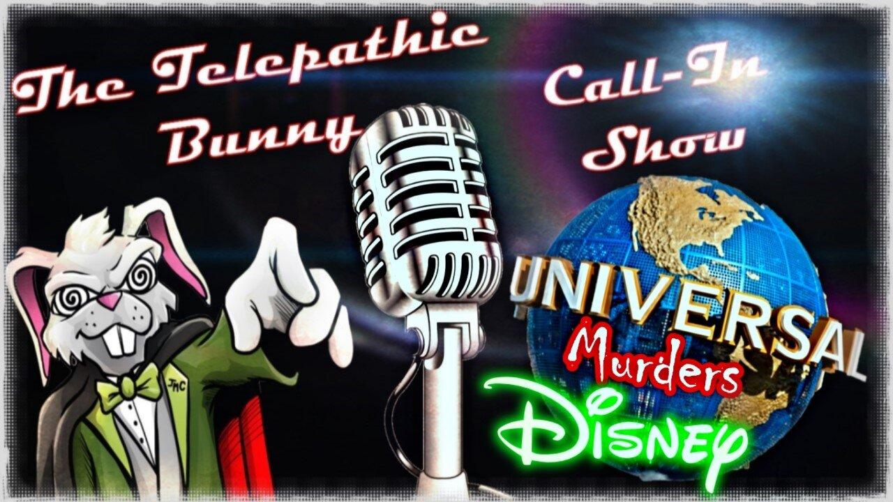 The Monday Call-In Show! Universal Murders Disney! (Coming Soon!)