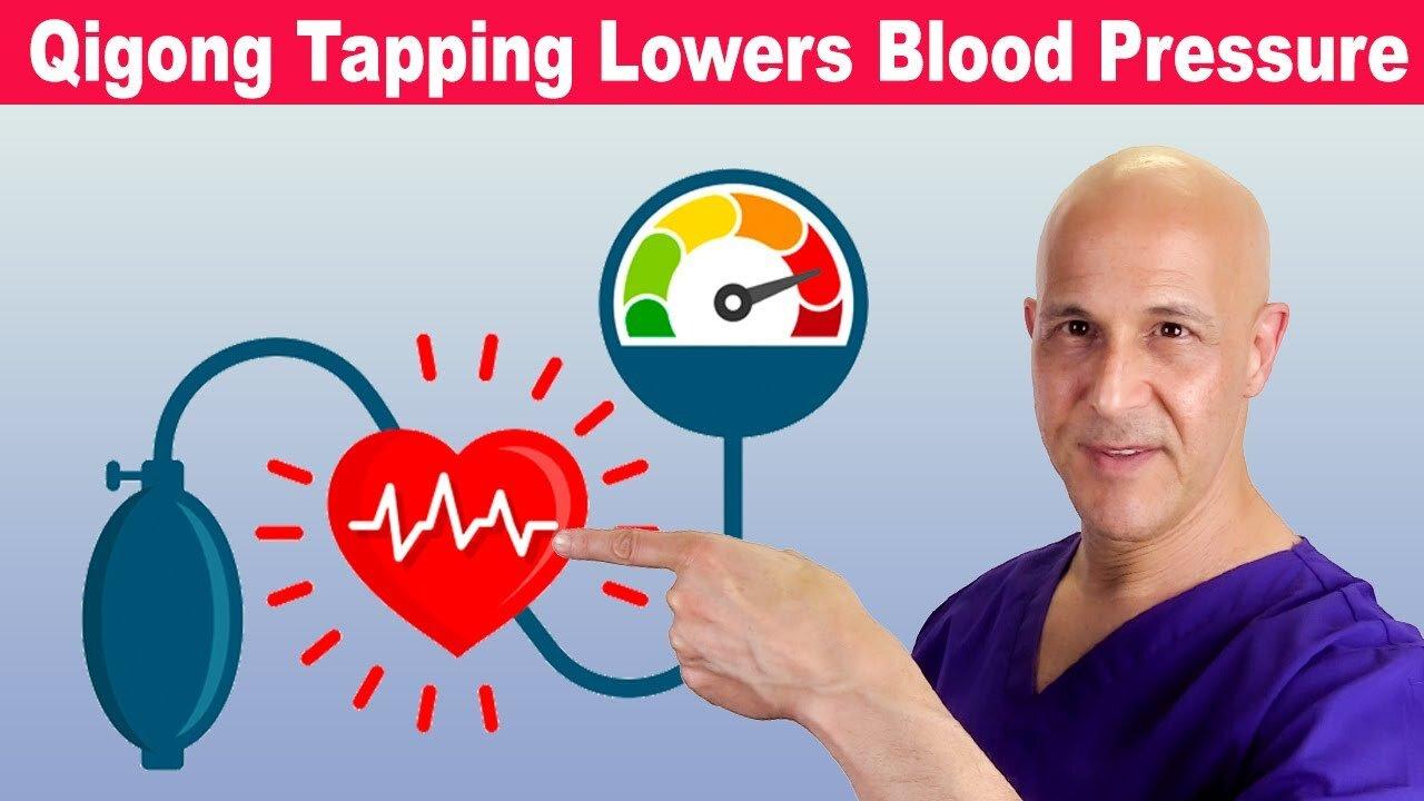 Qigong Tapping to Lower Blood Pressure and Prevent Heart Attack & Stroke | Dr. Mandell