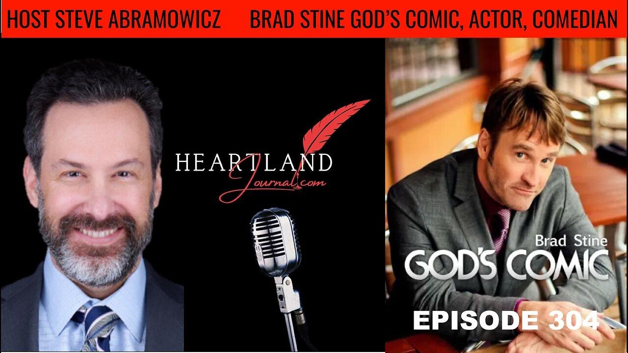 Interview with God’s Comic, Actor and Rabble Rouser Brad Stine | HLJ EP304