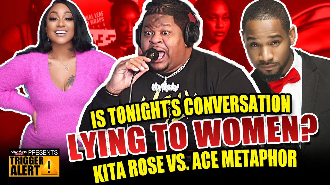 Tonight's Conversation: Kita Rose vs Ace Metaphor "EXPOSED" #TriggerAlert