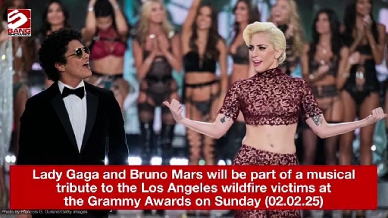 Lady Gaga and Bruno Mars will be part of a musical tribute to the Los Angeles wildfire victims at the Grammy Awards on Sunday (0