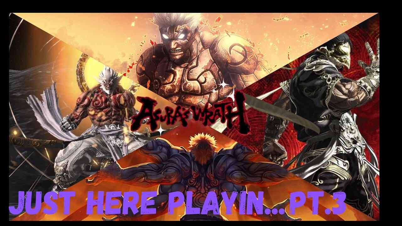 JHP: Asuras Wrath Pt.3 (Ps3)