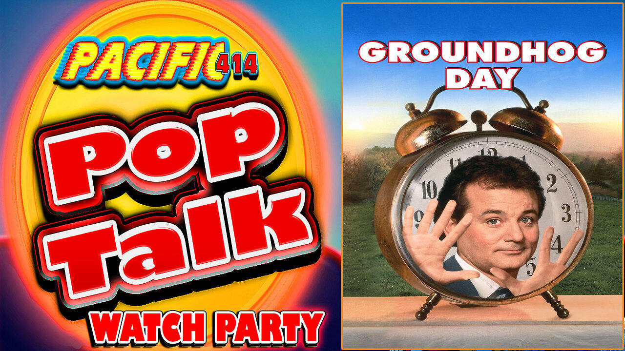 Pacific414 Pop Talk Sunday Edition: Groundhog Day- 1993 (Bill Murray) Watch Party