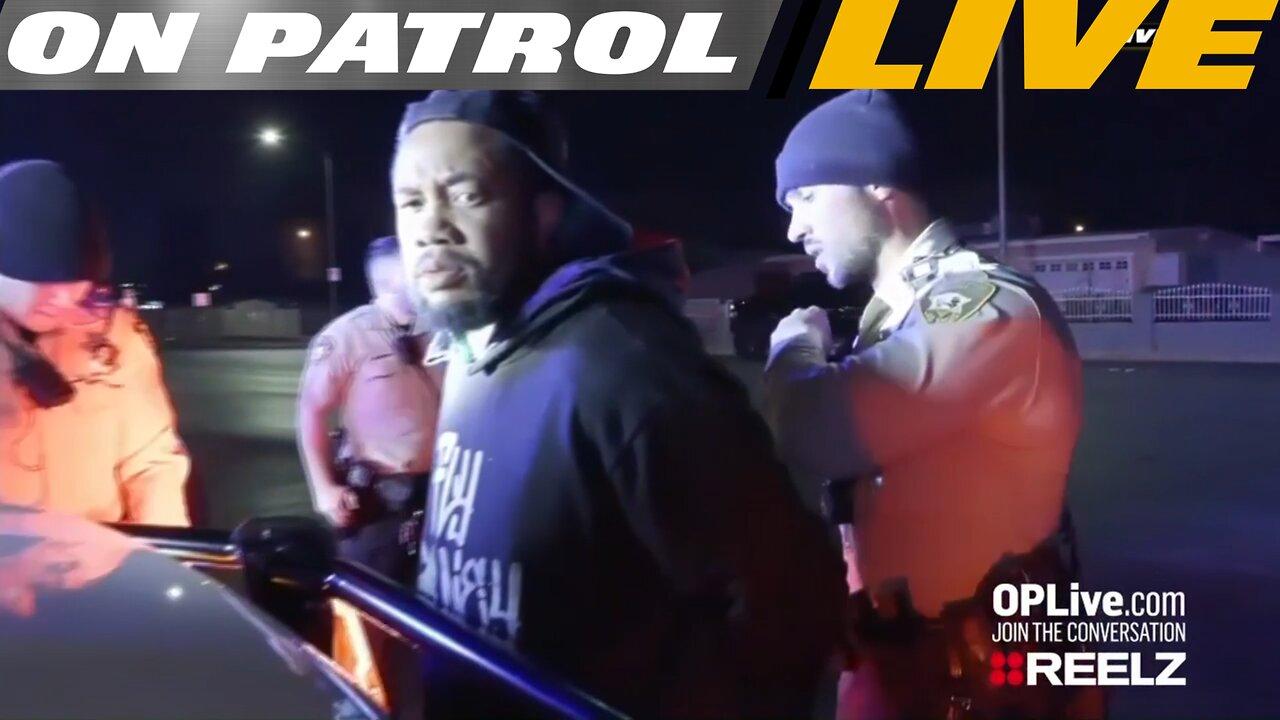 On Patrol Live! - (Feb 1ST Live)